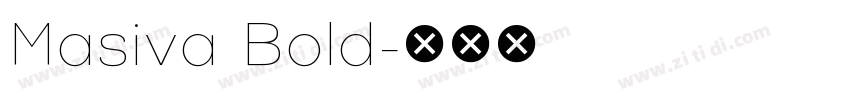 Masiva Bold字体转换